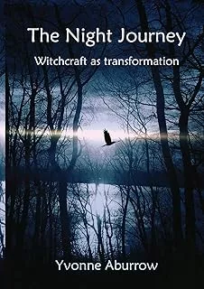 The cover of The Night Journey: Witchcraft as Transformation (2nd edition)